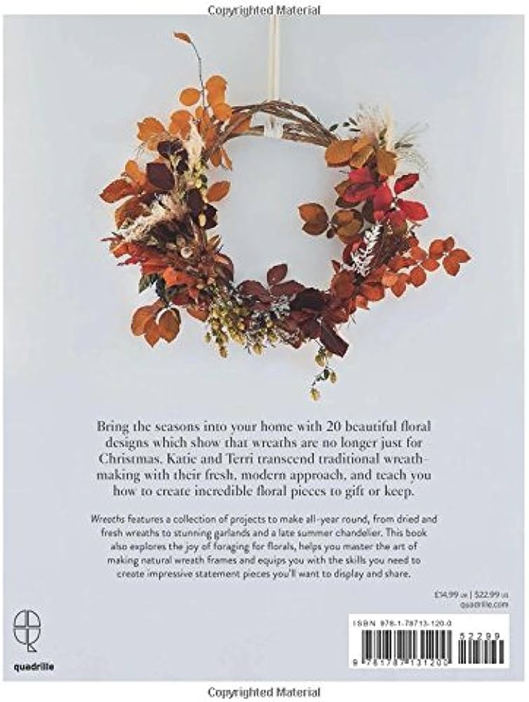 Wreaths: Fresh, Foraged and Dried Floral Arrangements