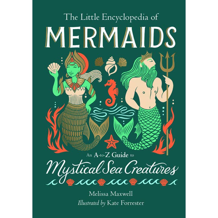 The Little Encyclopedia of Mermaids