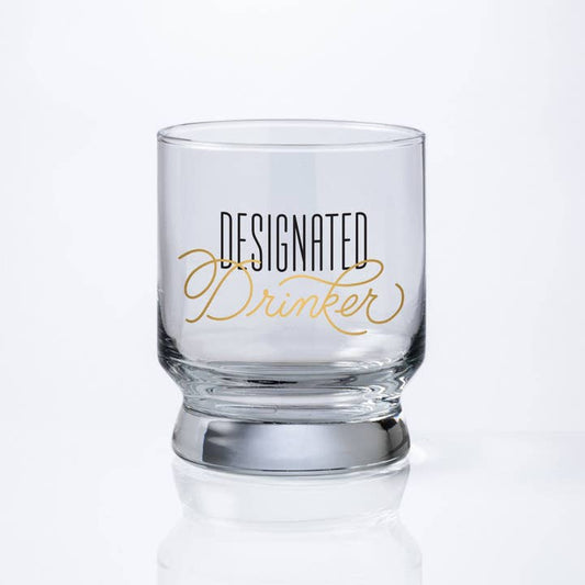 The Designated Drinker Lowball Glass