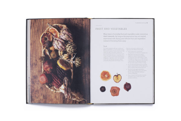 Cut & Dry: The Modern Guide to Dried Flowers from Growing to Styling