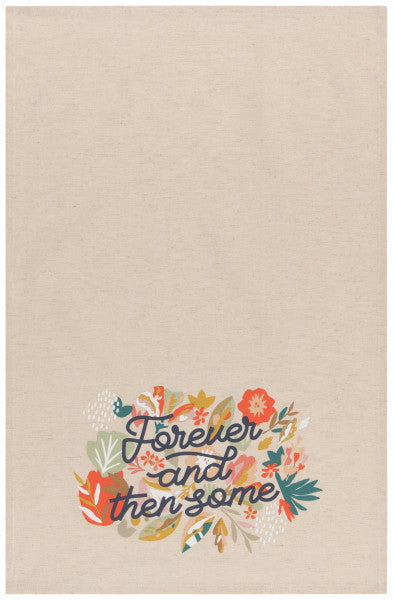 Forever And Then Some Tea Towel