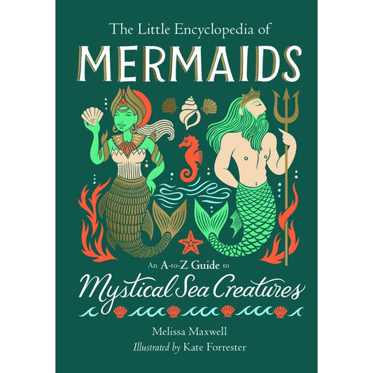 The Little Encyclopedia of Mermaids