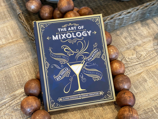 The Art of Mixology