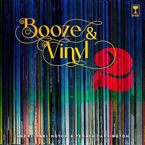 Booze & Vinyl Vol. 2