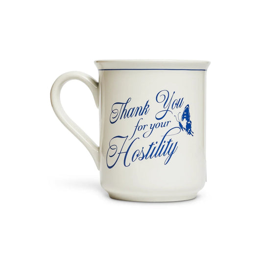 Thank You For Your Hostility Mug