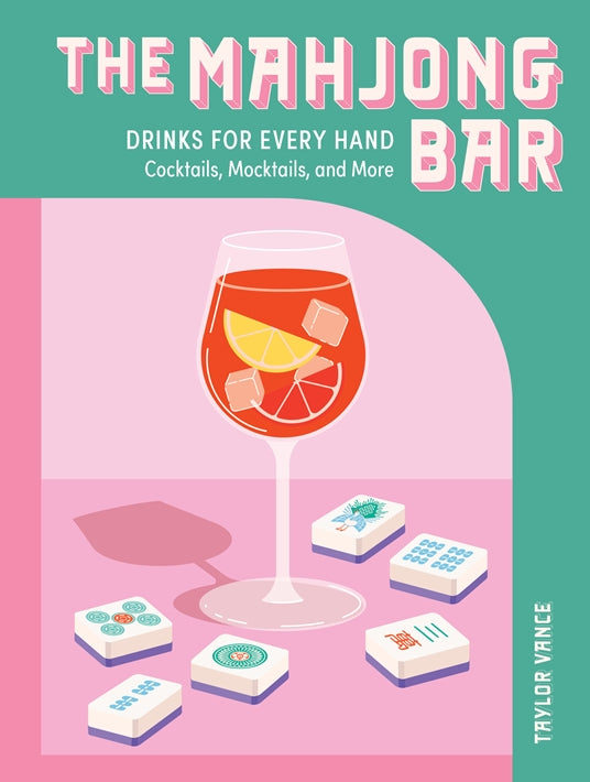 The Mahjong Bar: Drinks for Every Hand