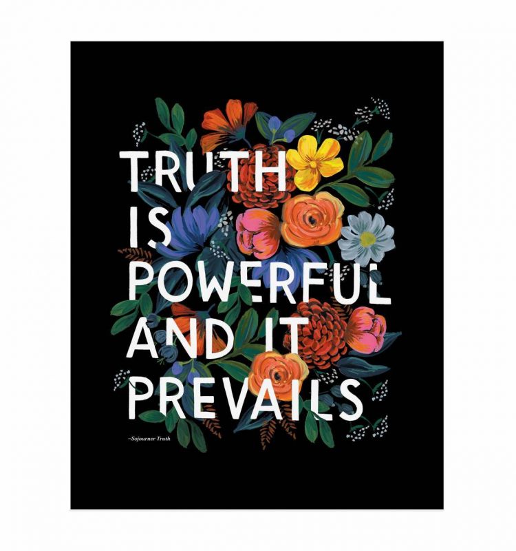 Rifle Paper Co 8x10 Art Print - Truth Quote