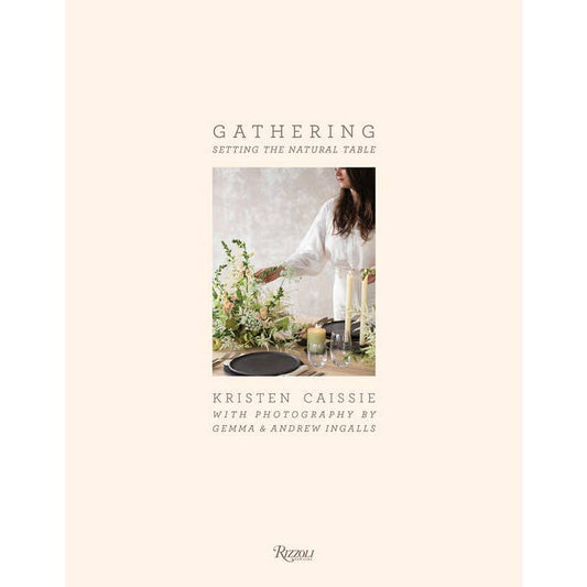 Gathering: Setting The Natural Table