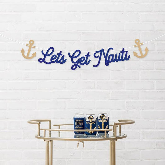 "Let's Get Nauti" Party Banner