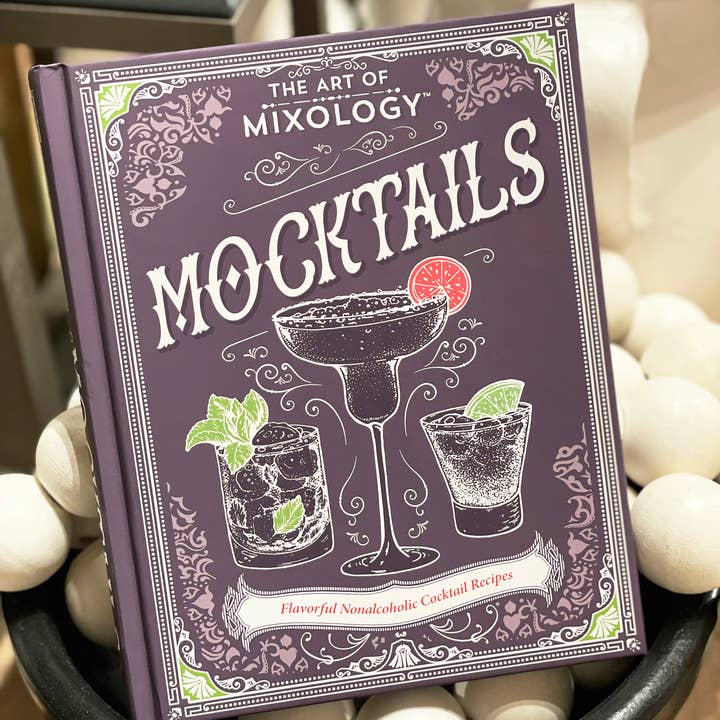 The Art of Mixology: Mocktails Recipe Book