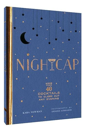Nightcap: More than 40 Cocktails