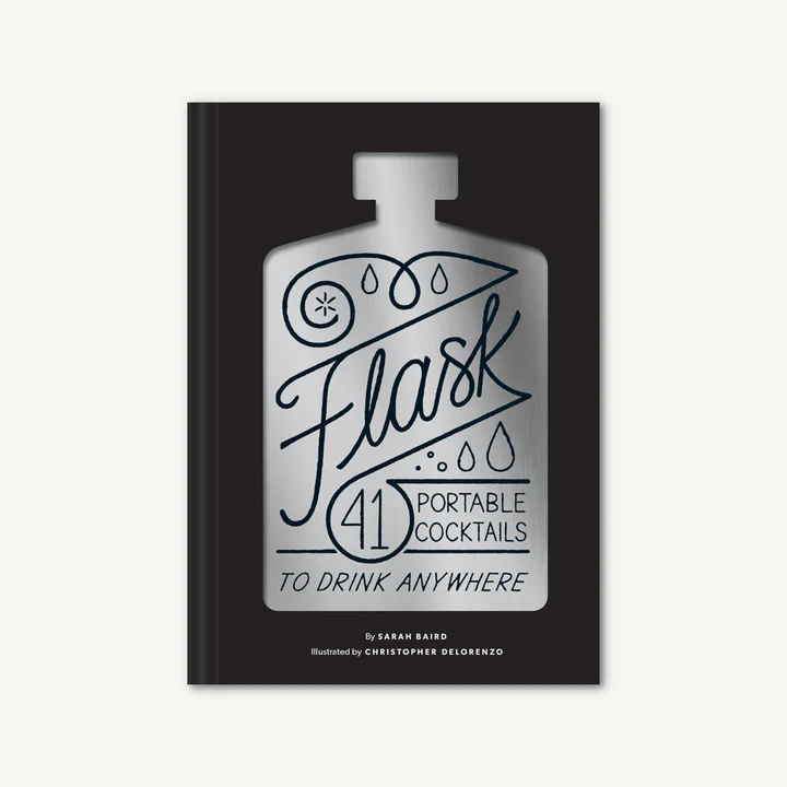 Flask: 41 Portable Cocktails
